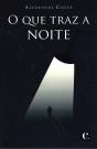 O Que Traz a Noite - Preview