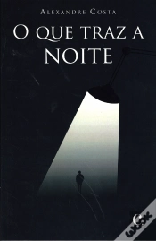 Capa do artigo O Que Traz a Noite