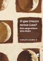O Que Trazes Nessa Lua? - Preview