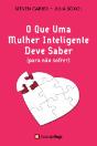 O que uma Mulher Inteligente Deve Saber - Preview