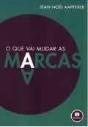 O Que Vai Mudar as Marcas - Preview