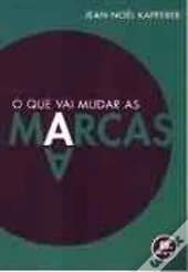 O Que Vai Mudar as Marcas