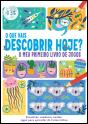 O que Vais Descobrir Hoje? - Preview