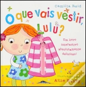 O Que Vais Vestir, Lulu?
