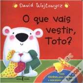 O Que Vais Vestir, Toto?