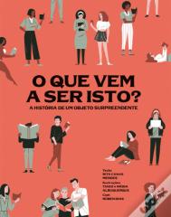 O Que Vem a Ser Isto?