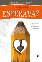 O Que Você Esperava? - Preview