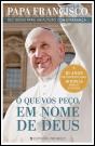 O que Vos Peço, em Nome de Deus - Preview