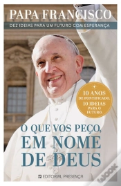 Capa do artigo O Que Vos Peço, Em Nome De Deus