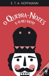 O Quebra-Nozes e o Rei Rato