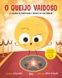 O Queijo Vaidoso - Preview