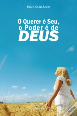 Capa do artigo O Querer É Seu, O Poder É De Deus