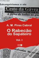 O Rabecão do Sapateiro - Volume I