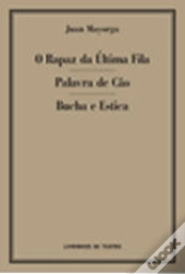 O Rapaz da Última Fila / Palavra de Cão / Bucha e Estica
