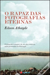 Capa do artigo O Rapaz das Fotografias Eternas