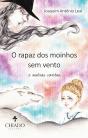O Rapaz dos Moinhos sem Vento - Preview