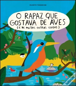 Capa do artigo O Rapaz que Gostava de Aves