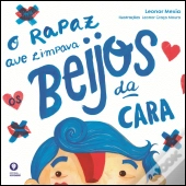 O Rapaz que Limpava os Beijos da Cara