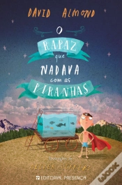 Capa do artigo O Rapaz Que Nadava Com As Piranhas