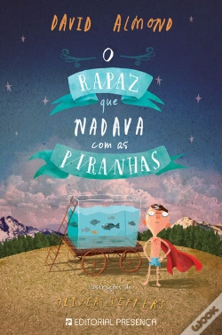 Capa do artigo O Rapaz Que Nadava Com As Piranhas