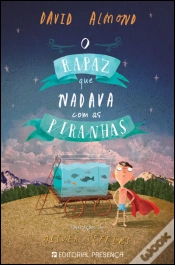 Capa do artigo O Rapaz que Nadava com as Piranhas