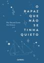 O Rapaz Que Não Se Tinha Quieto - Preview