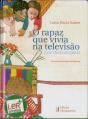 O Rapaz que Vivia na Televisão - Preview
