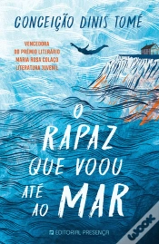 Capa do artigo O Rapaz que Voou Até ao Mar