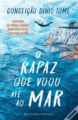 Capa do artigo O Rapaz que Voou Até ao Mar