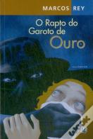 O Rapto do Garoto de Ouro