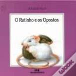 O Ratinho e os Opostos