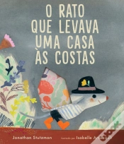 Capa do artigo O Rato que Levava Uma Casa às Costas