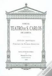 O Real Teatro de S. Carlos de Lisboa
