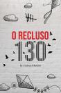 O Recluso 130 - Preview
