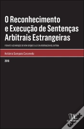 Capa do artigo O Reconhecimento e Execução de Sentenças Arbitrais Estrangeiras