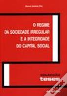 O Regime da Sociedade Irregular e a Integridade do Capital Social