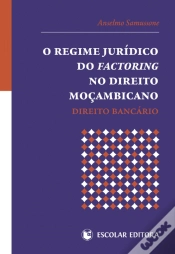 Capa do artigo O Regime Jurídico do Factoring no Direito Moçambicano