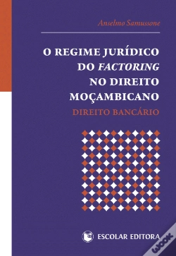 Capa do artigo O Regime Jurídico do Factoring no Direito Moçambicano