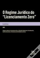 O Regime Jurídico do "Licenciamento Zero"