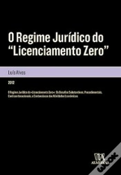 Capa do artigo O Regime Jurídico do "Licenciamento Zero"