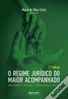 O Regime Jurídico do Maior Acompanhado