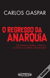 Capa do artigo O Regresso da Anarquia