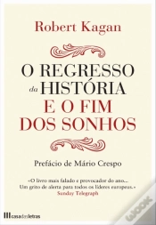 Capa do artigo O Regresso Da História E O Fim Dos Sonhos