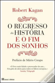 Capa do artigo O Regresso da História e o Fim dos Sonhos