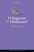 O Regresso das Ditaduras?