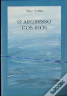 O Regresso dos Rios