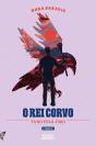 O Rei Corvo - Preview