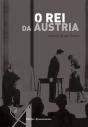 O Rei da Áustria - Preview