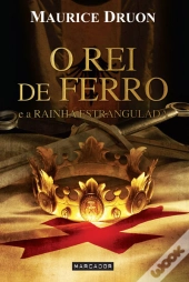 O Rei de Ferro e a Rainha Estrangulada
