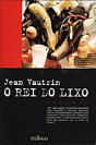 O Rei do Lixo - Preview